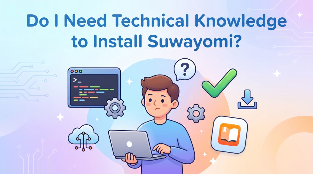 Do I Need Technical Knowledge to Install Suwayomi